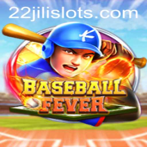 Experience the Thrill of BaseballFever with 22JILI