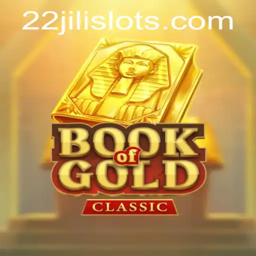 Unveiling the Mysteries of 'Book of Gold Classic': A Gamers' Adventure with 22JILI