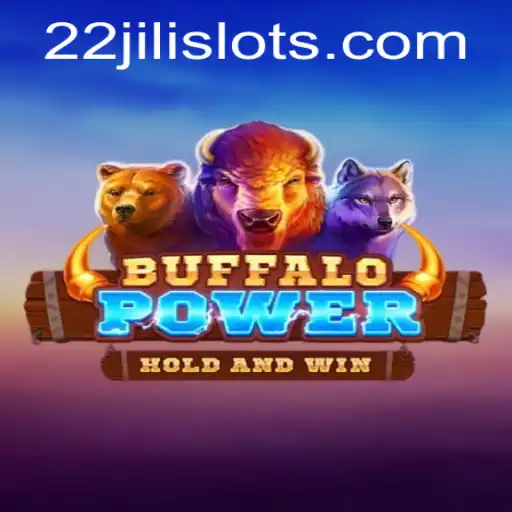 Discovering the World of BuffaloPower with 22JILI