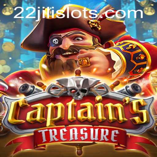 Exploring CaptainssTreasure: An In-Depth Look at the Thrilling Game and its Connection to 22JILI