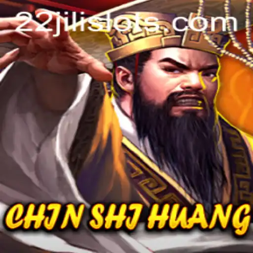 Explore the World of ChinShiHuang: An Engaging Gaming Experience Powered by 22JILI