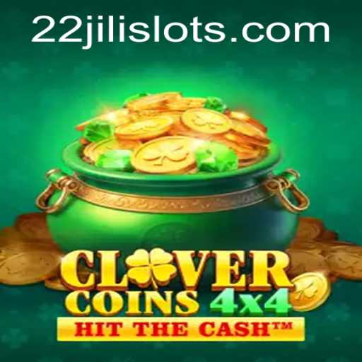 Exploring CloverCoins4x4 with 22JILI: A Thrilling Adventure in the World of Gaming