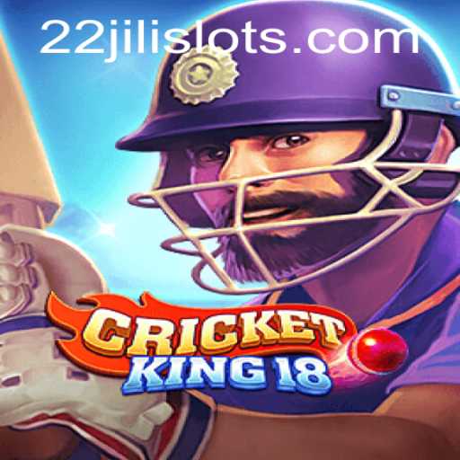 CricketKing18: Revolutionizing Mobile Gaming with 22JILI