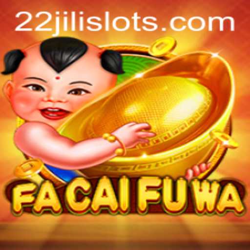Exploring the Exciting World of FaCaiFuWa: A Guide to the Game with 22JILI