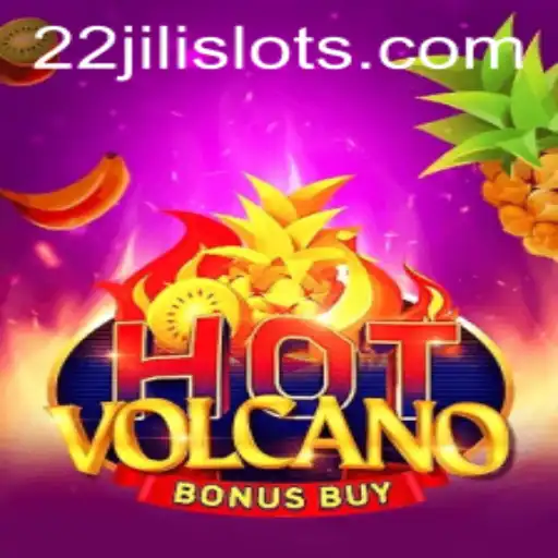 Exploring the Exciting World of HotVolcanoBonusBuy: A Thrilling Casino Adventure with 22JILI