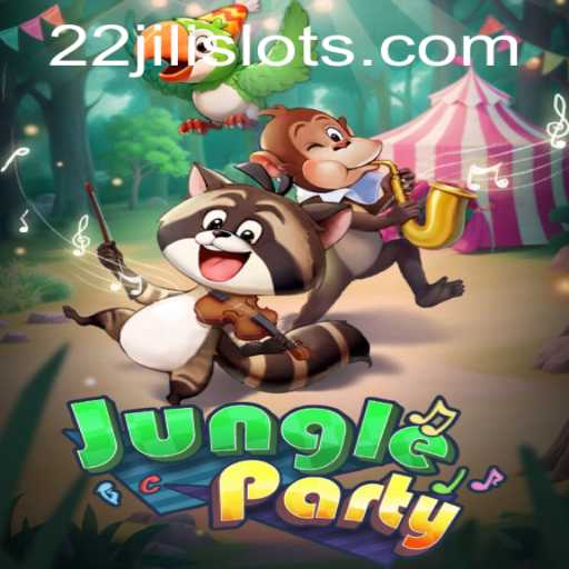 Exploring the Excitement of JungleParty and the Allure of 22JILI