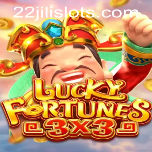 Discover the Thrilling Experience of LUCKYFORTUNES3x3 with 22JILI