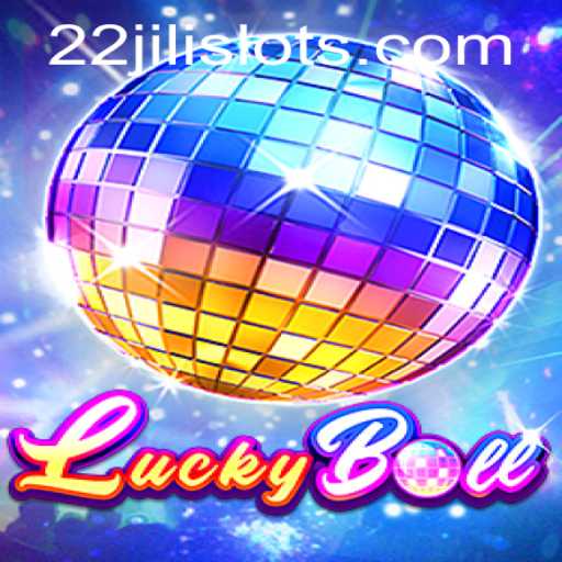 Discover the Innovative World of LuckyBall with 22JILI
