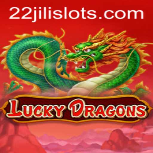 Exploring LuckyDragons: An In-Depth Look into the Game with 22JILI