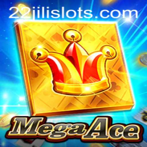 MegaAce: Exploring the Thrilling World of 22JILI Gaming