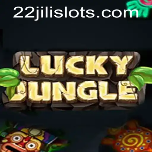 Exploring the Thrills of LuckyJungle with 22JILI