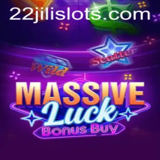 Exploring MassiveLuckBonusBuy: A Closer Look at the Game Featuring 22JILI