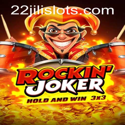 Unveiling RockinJoker: A Thrilling New Game Experience with 22JILI