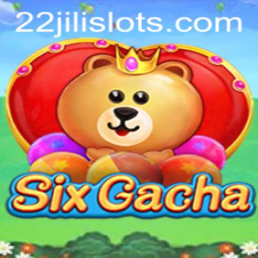 Discovering SixGacha: A Deep Dive into the Popular Game with 22JILI