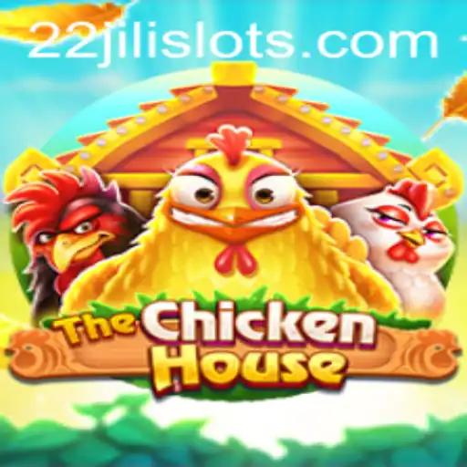 TheChickenHouse: A New Gaming Experience with 22JILI