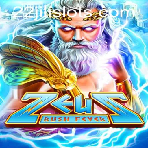 Exploring the Thrilling World of ZeusRushFever and the Key to Winning: 22JILI